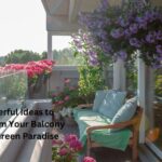 7 Powerful Ideas to Transform Your Balcony into a Green Paradise