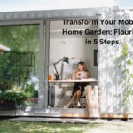 Transform Your Mobile Home Garden Flourish in 5 Steps